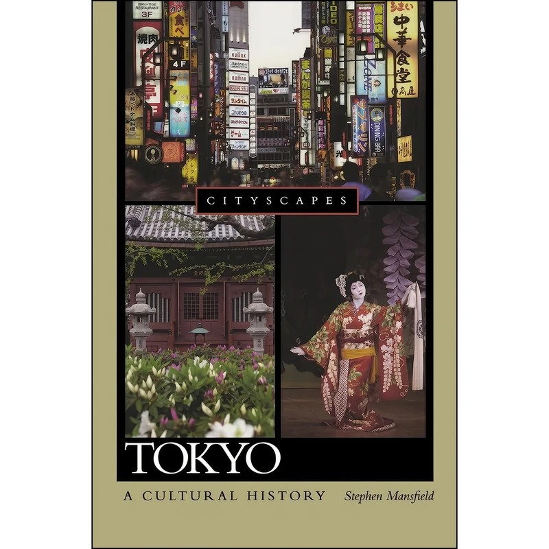 کتاب Tokyo A Cultural History  اثر جمعي از نويسندگان انتشارات Oxford University Press