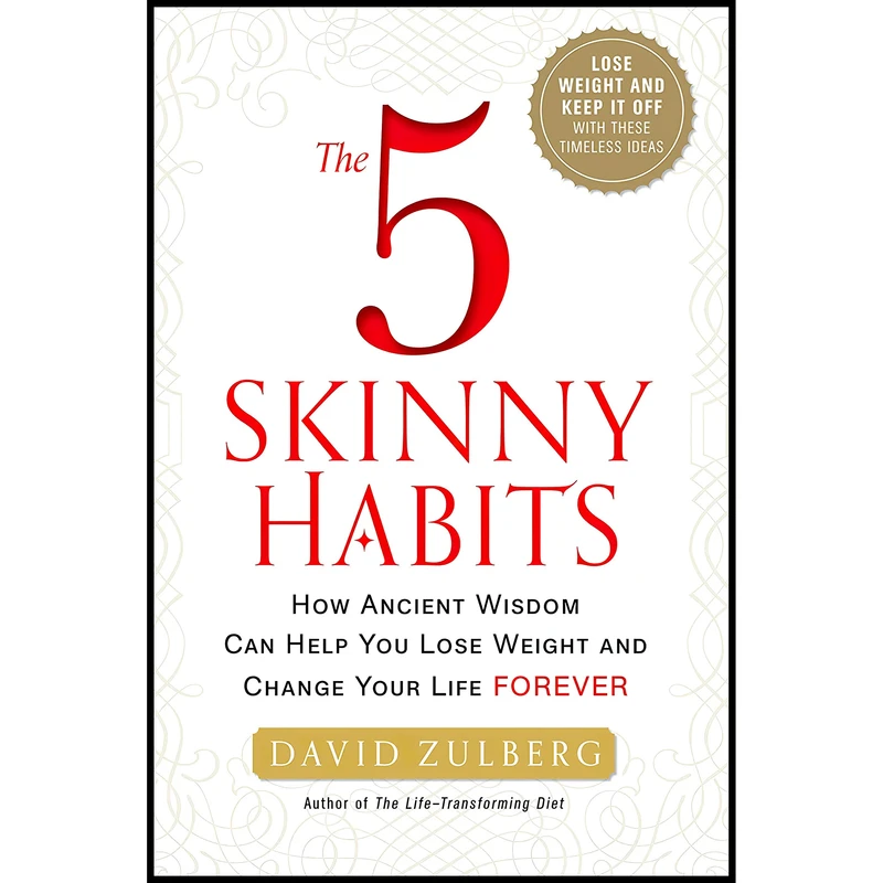 کتاب The 5 Skinny Habits اثر David J. Zulberg انتشارات Rodale Books