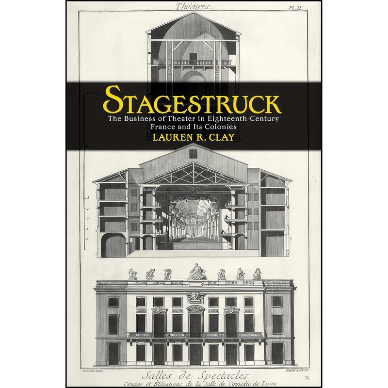 کتاب Stagestruck اثر Lauren Clay انتشارات Cornell University Press