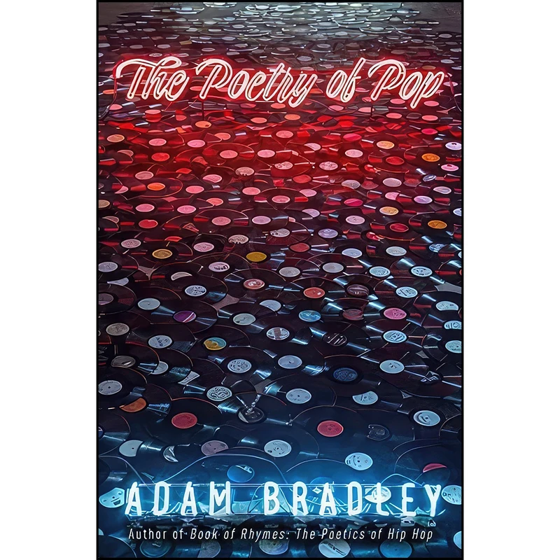 کتاب The Poetry of Pop اثر Adam Bradley انتشارات Yale University Press