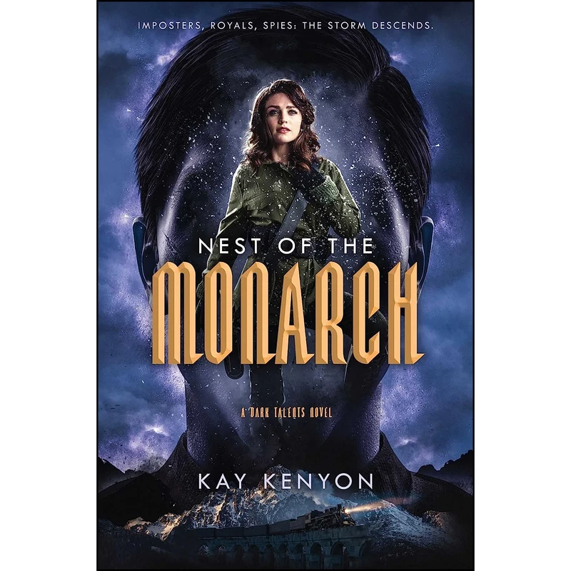 کتاب Nest of the Monarch  اثر Kay Kenyon انتشارات Gallery / Saga Press