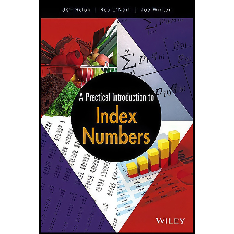 کتاب A Practical Introduction to Index Numbers اثر جمعي از نويسندگان انتشارات Wiley کتاب A Practical Introduction to Index Numbers اثر جمعي از نويسندگان انتشارات Wiley