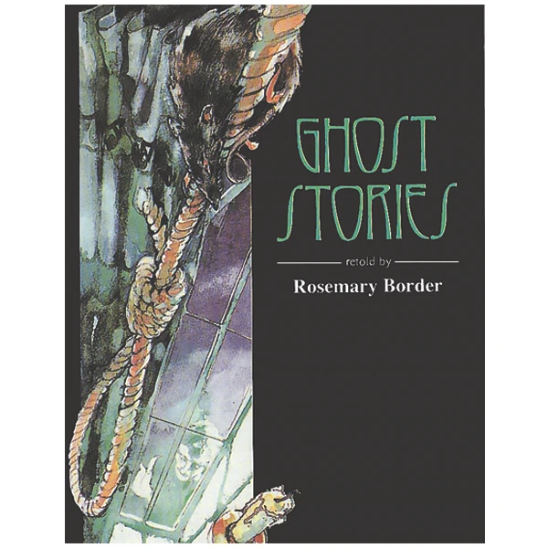 کتاب Ghost Stories اثر Rosemary Border انتشارات فرهنگ زبان