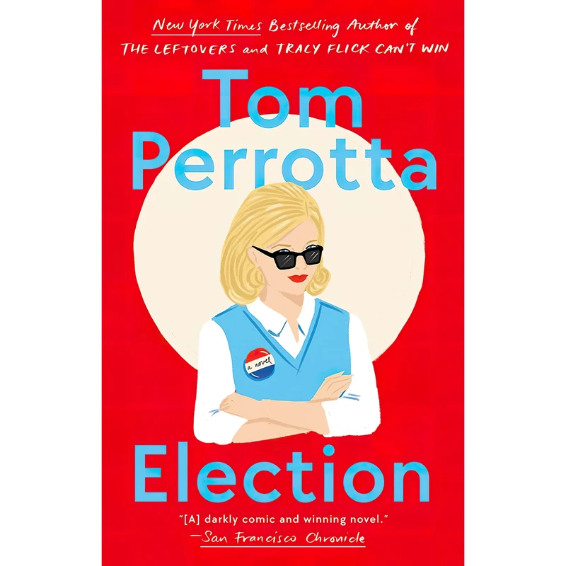 کتاب Election اثر Tom Perrotta انتشارات تازه ها