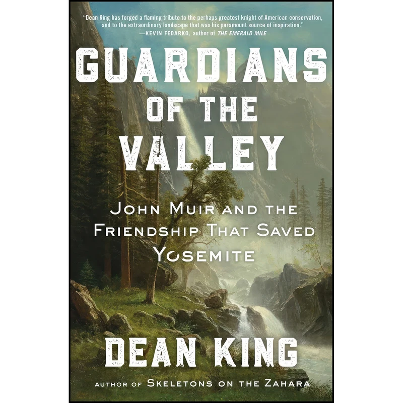 کتاب Guardians of the Valley اثر Dean King انتشارات Scribner