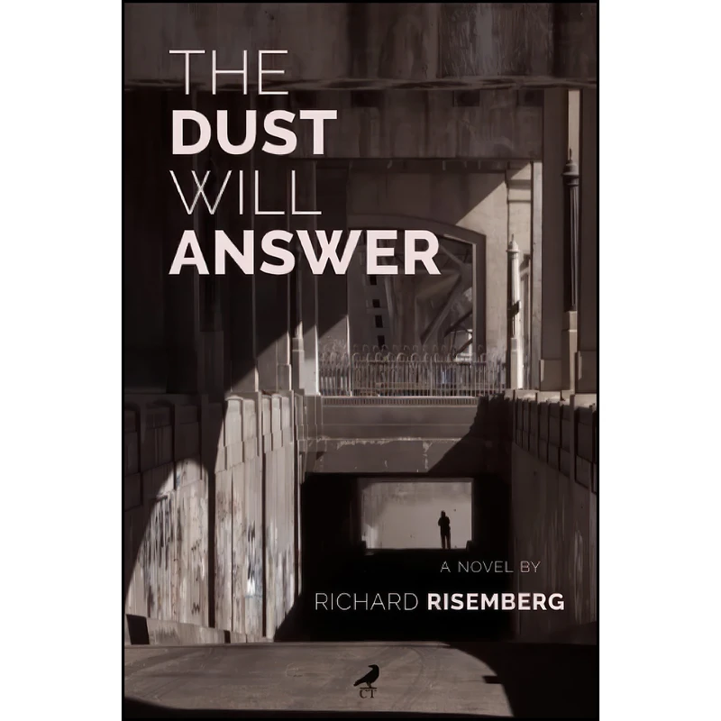 کتاب The Dust Will Answer اثر Richard Risemberg انتشارات Lulu.com