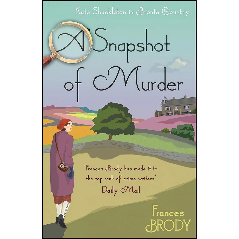 کتاب Snapshot Of Murder اثر Frances Brody انتشارات Piatkus Books