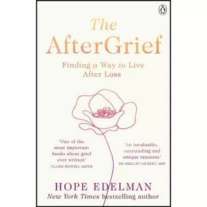 کتاب The AfterGrief اثر Hope Edelman انتشارات تازه ها