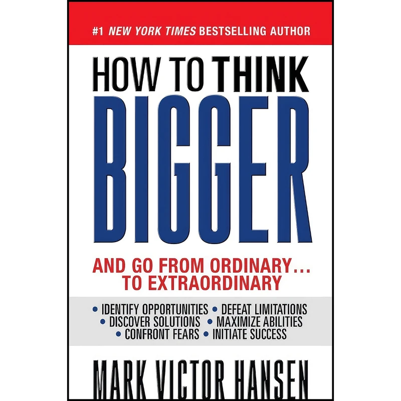 کتاب How to Think Bigger اثر Mark Victor Hansen انتشارات G&D Media