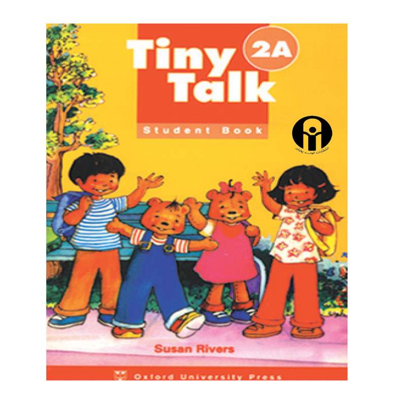 کتاب Tiny Talk 2A اثر Susan Rivers انتشارات الوندپویان کتاب Tiny Talk 2A اثر Susan Rivers انتشارات الوندپویان