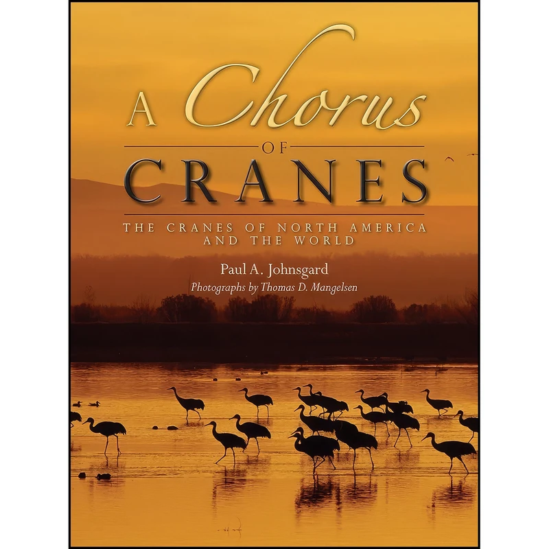 کتاب A Chorus of Cranes اثر جمعي از نويسندگان انتشارات University Press of Colorado