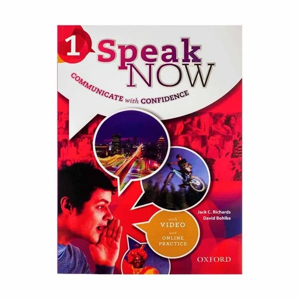 کتاب Speak Now 1 اثر Jack C.Richards و amp; David Bohlke انتشارات آکسفورد