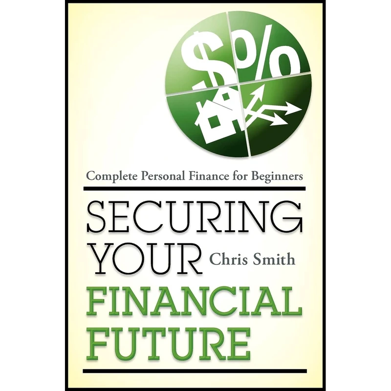 کتاب Securing Your Financial Future اثر Chris Smith انتشارات Rowman AND Littlefield Publishers