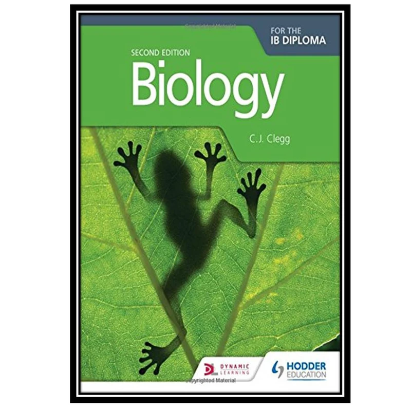 کتاب Biology for the IB Diploma اثر C. J. Clegg انتشارات مؤلفین طلایی