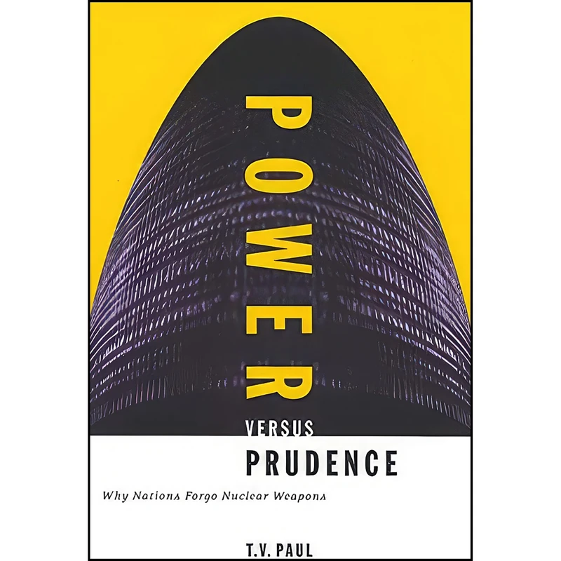 کتاب Power Versus Prudence  اثر T.V. Paul انتشارات McGill-Queens University Press