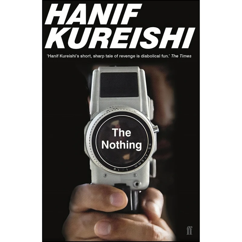 کتاب The Nothing اثر Hanif Kureishi انتشارات Faber & Faber