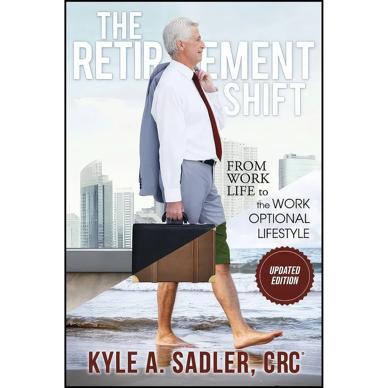 کتاب The Retirement Shift اثر Kyle A Sadler انتشارات BookBaby