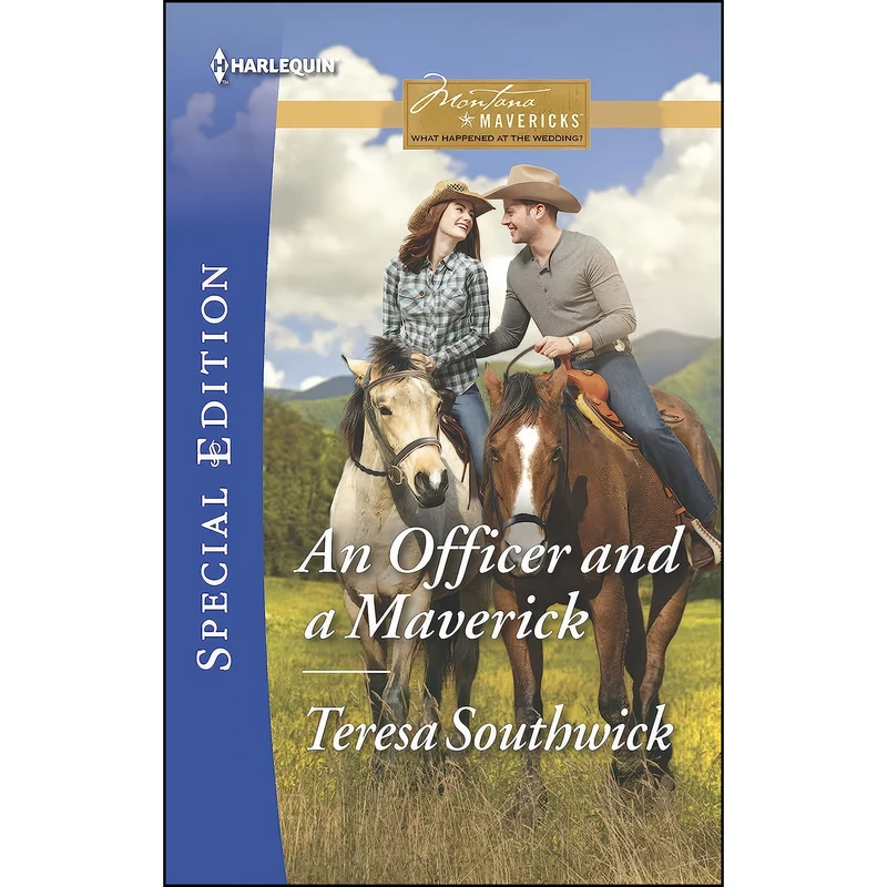 کتاب An Officer and a Maverick  اثر Teresa Southwick انتشارات Harlequin Special Edition