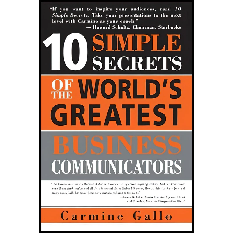 کتاب 10 Simple Secrets of the World,s Greatest Business Communicators اثر Carmine Gallo انتشارات Sourcebooks
