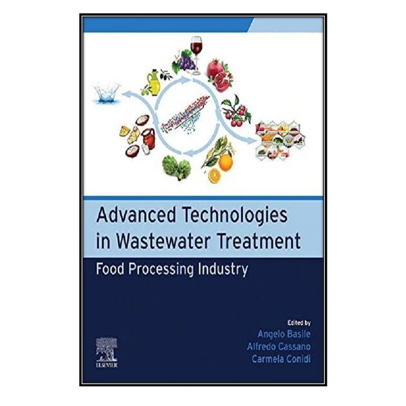  کتاب Advanced Technologies in Wastewater Treatment اثر جمعي از نويسندگان انتشارات مؤلفين طلايي