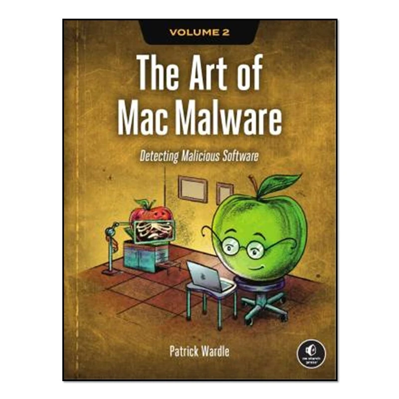 کتاب The Art of Mac Malware, Volume 2 اثر Patrick Wardle انتشارات آوای مؤلف