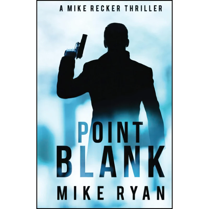 کتاب Point Blank  اثر Mike Ryan انتشارات تازه ها