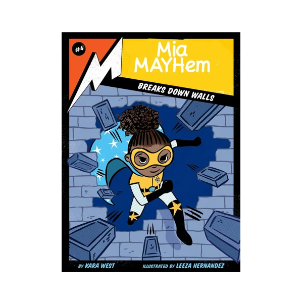 کتاب Mia Mayhem Breaks Down Walls اثر  Kara West انتشارات آینده کتاب