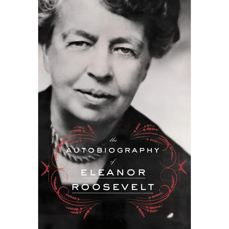 کتاب The Autobiography of Eleanor Roosevelt اثر Eleanor Roosevelt انتشارات Harper Perennial Modern Classics