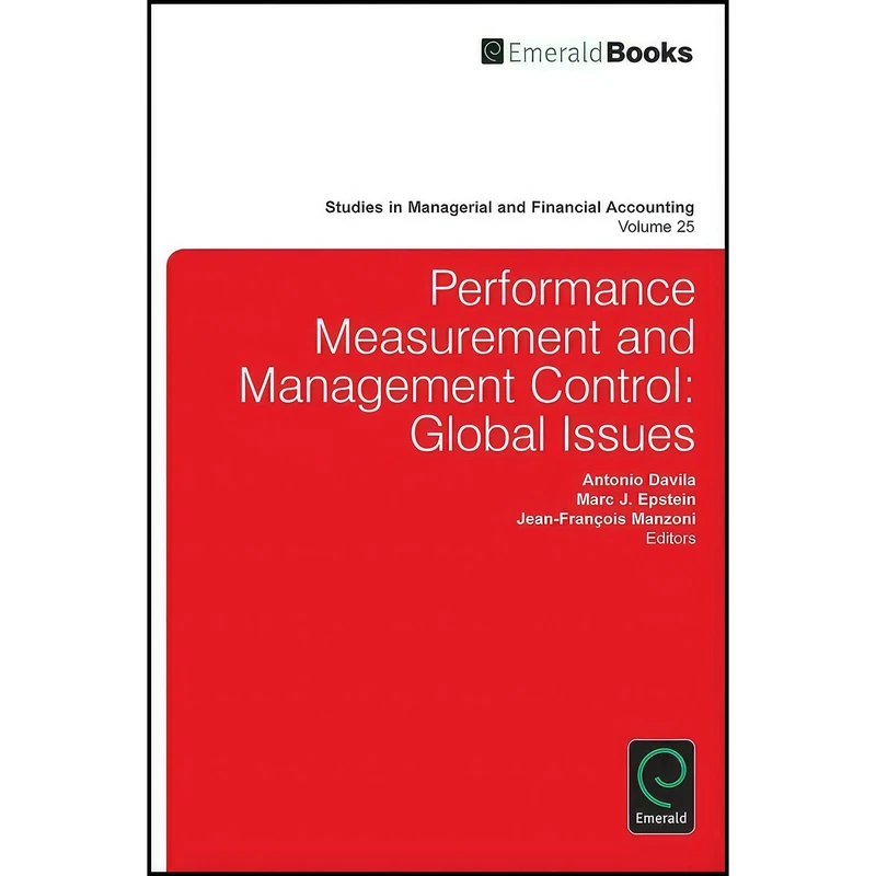 کتاب Performance Measurement and Management Control اثر جمعي از نويسندگان انتشارات Emerald Publishing Limited