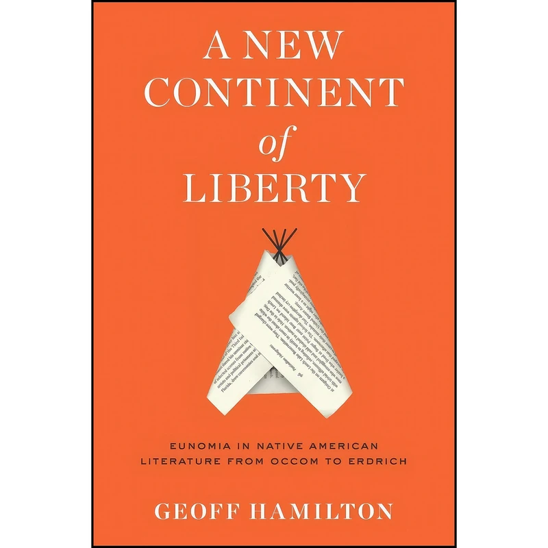 کتاب A New Continent of Liberty اثر Geoff Hamilton انتشارات University of Virginia Press