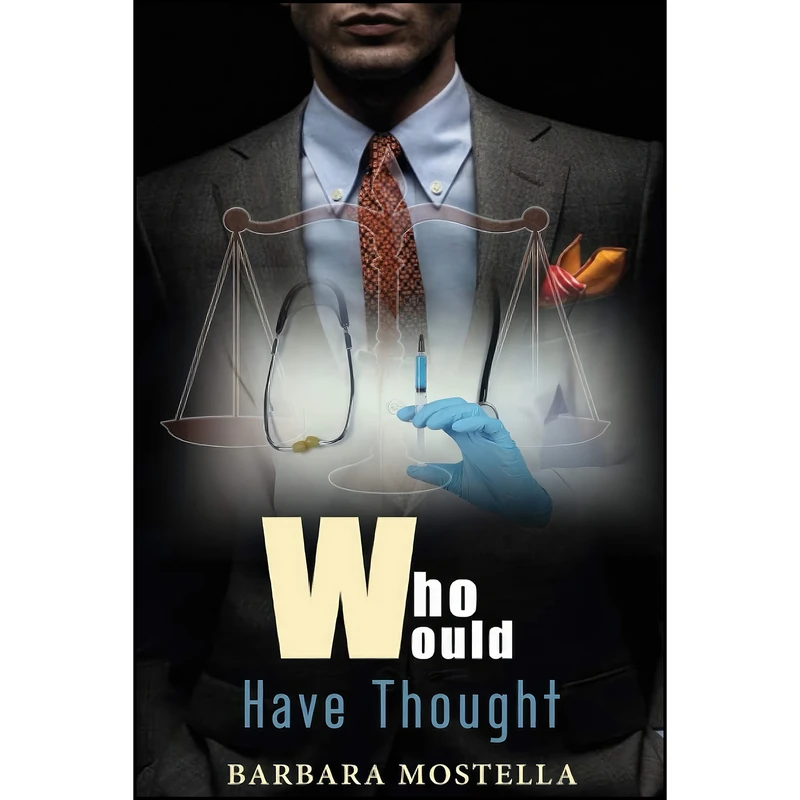 کتاب Who Would Have Thought اثر Barbara Mostella انتشارات تازه ها