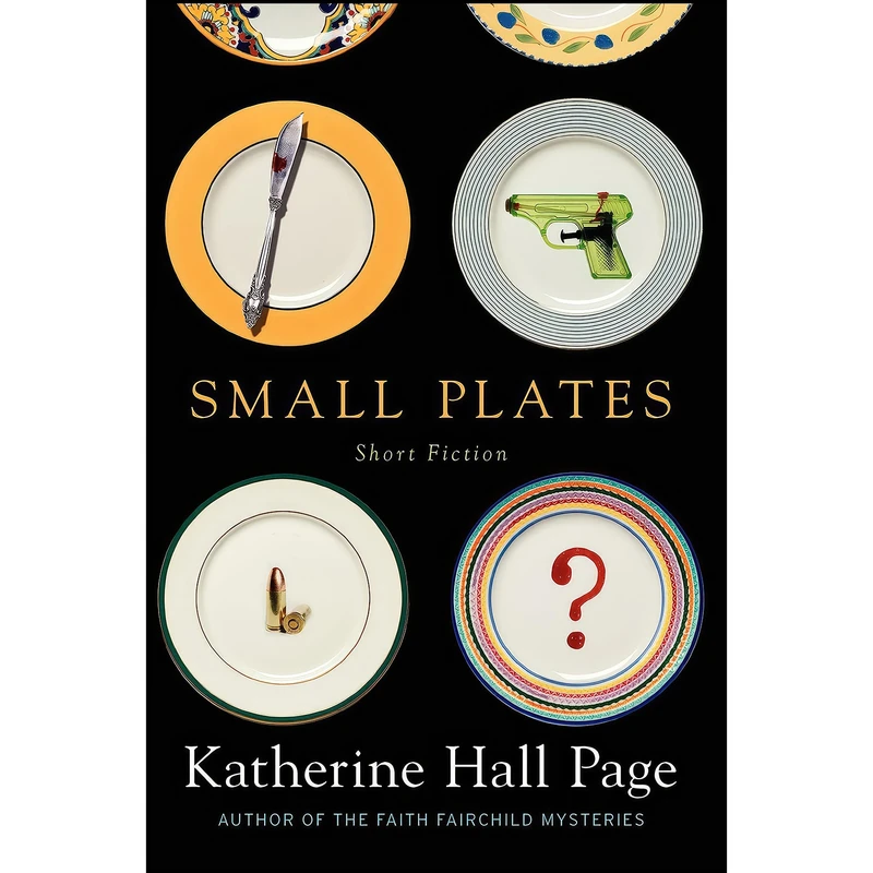 کتاب Small Plates اثر Katherine Hall Page انتشارات William Morrow
