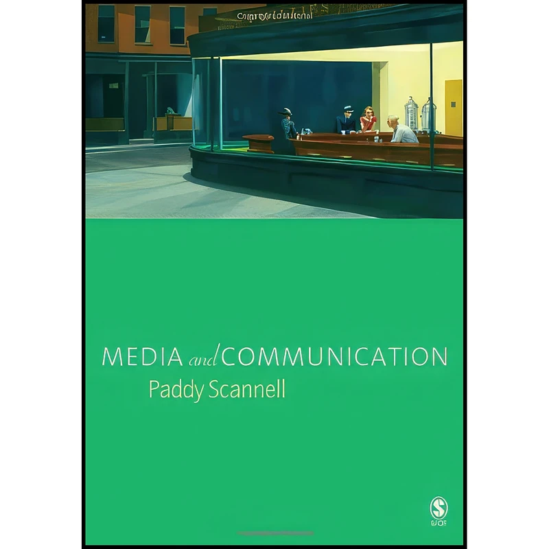کتاب Media and Communication اثر Paddy Scannell انتشارات SAGE Publications Ltd