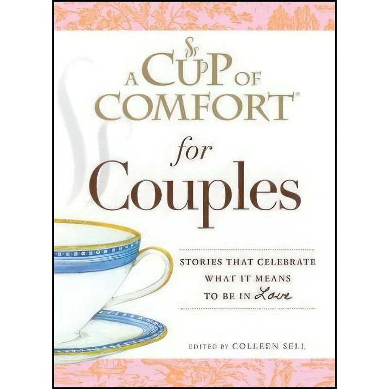 کتاب A Cup of Comfort for Couples اثر Barbara Varma and Julie Clark Robinson انتشارات Cup of Comfort