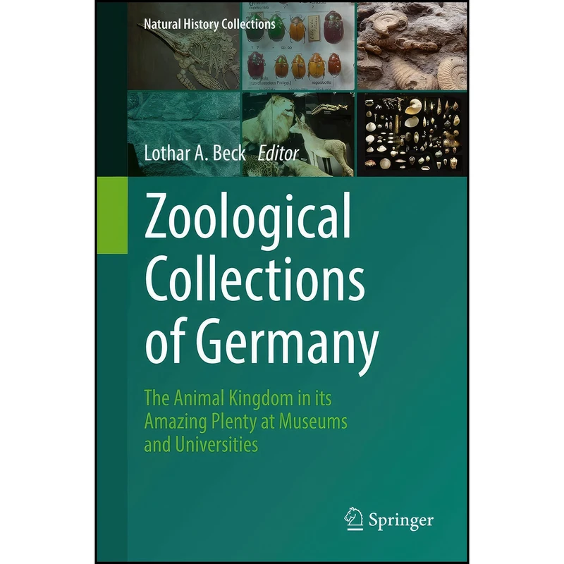 کتاب Zoological Collections of Germany اثر Lothar A. Beck انتشارات Springer