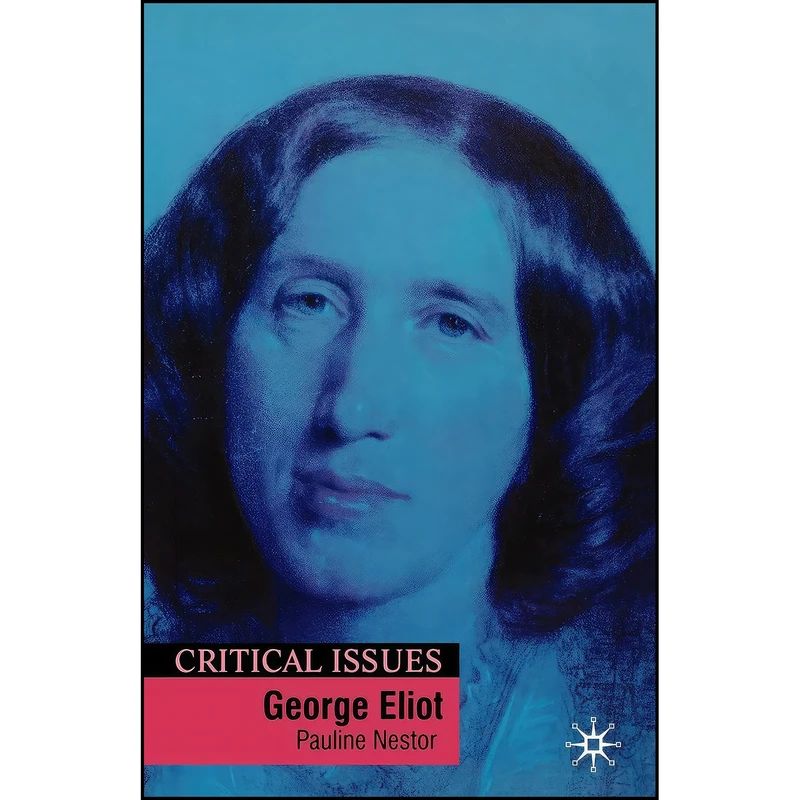 کتاب George Eliot اثر Pauline Nestor انتشارات Red Globe Press