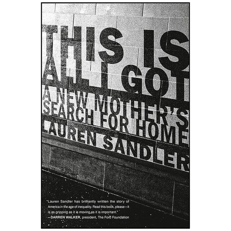 کتاب This Is All I Got اثر Lauren Sandler انتشارات Random House