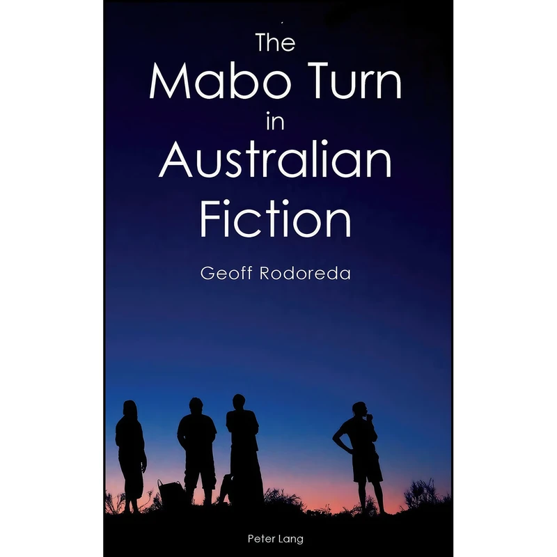 کتاب The Mabo Turn in Australian Fiction The Mabo Turn in Australian Fiction اثر Geoff Rodoreda انتشارات تازه ها