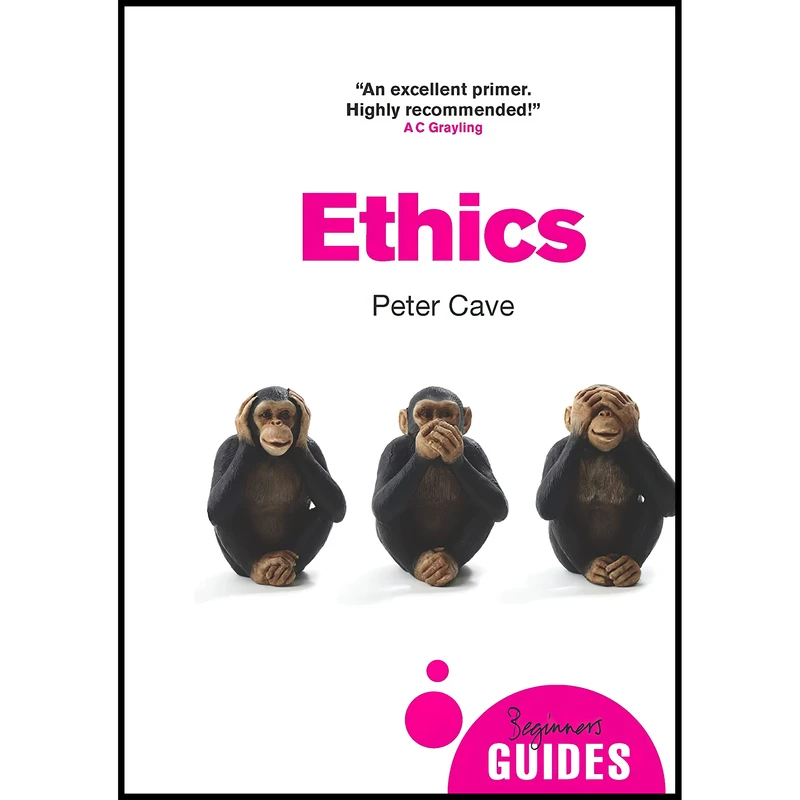 کتاب Ethics اثر Peter Cave انتشارات Oneworld Publications