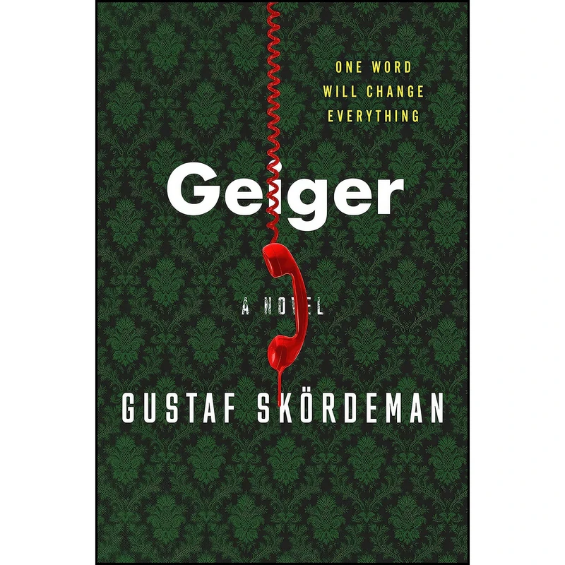 کتاب Geiger اثر Ian Giles انتشارات Grand Central Publishing
