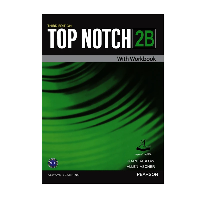 کتاب Top Notch 2B اثر Joan Saslow And Allen Ascher انتشارات آرماندیس