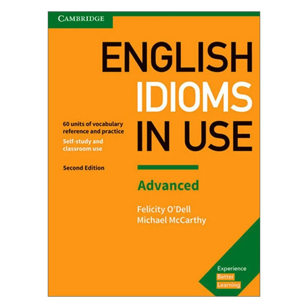 کتاب Idioms In Use English Advanced Second edition اثر جمعی از نویسندگان انتشارات کمبریدج