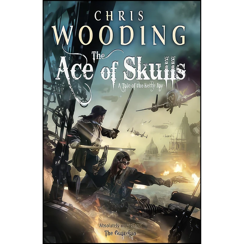 کتاب The Ace of Skulls اثر Chris Wooding انتشارات Gollancz