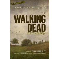 کتاب The Walking Dead Psychology اثر Travis Langley and John Russo انتشارات Union Square &amp; Co.