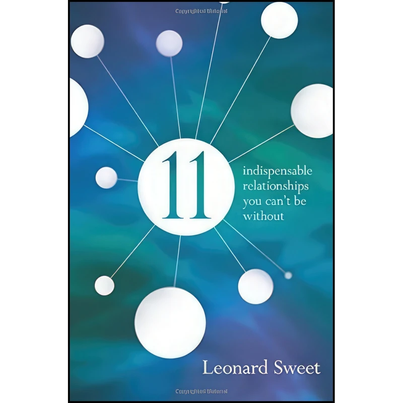 کتاب 11 اثر Leonard Sweet انتشارات David C. Cook