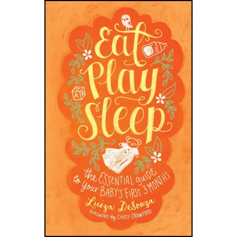 کتاب Eat, Play, Sleep اثر Luiza DeSouza انتشارات تازه ها