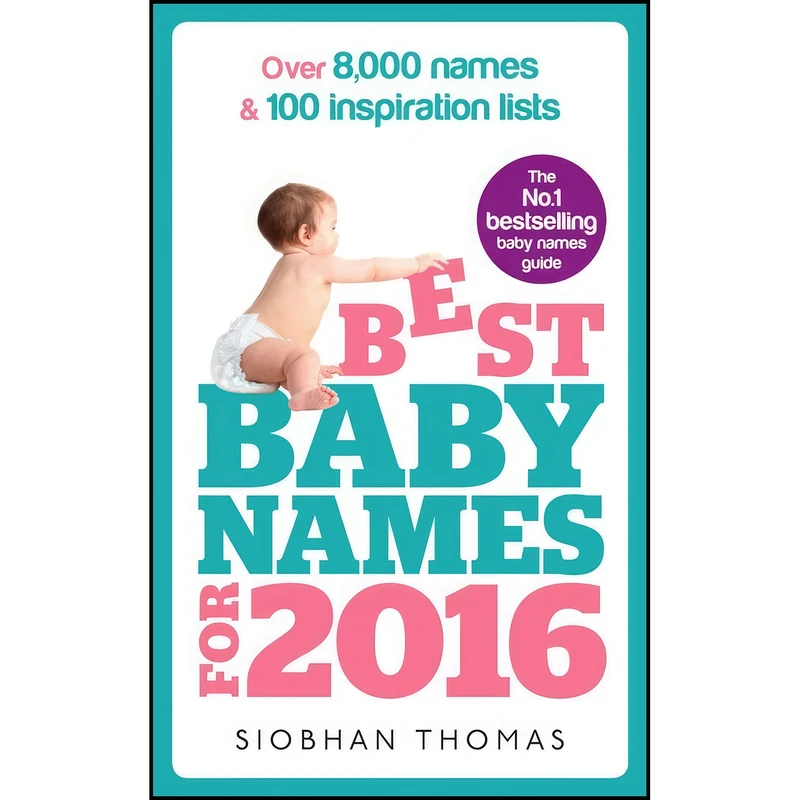 کتاب Best Baby Names for 2016 اثر Siobhan Thomas انتشارات Vermilion