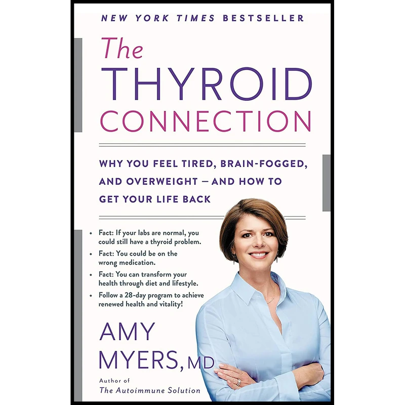 کتاب The Thyroid Connection اثر Amy Myers MD انتشارات Little Brown Spark
