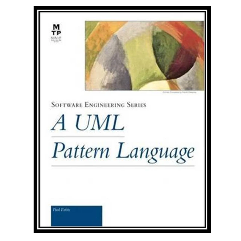 کتاب A UML Pattern Language اثر Paul Evitts انتشارات مؤلفین طلایی