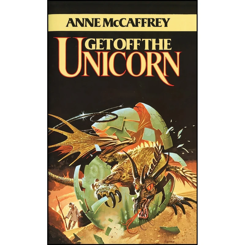کتاب Get Off the Unicorn اثر Anne McCaffrey انتشارات Del Rey